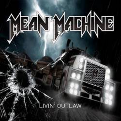 Mean Machine : Livin' Outlaw